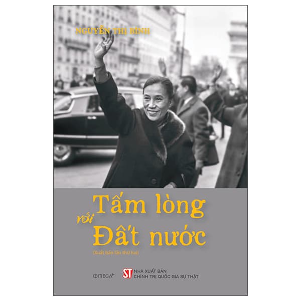 Sách Tấm Lòng Với Đất Nước - Bìa Cứng - Nguyễn Thị Bình