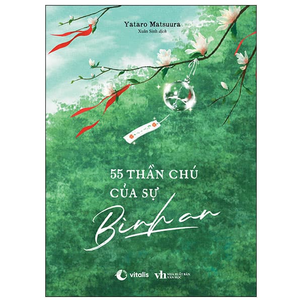 Sách 55 Thần Chú Của Sự Bình An - Yataro Matsuura