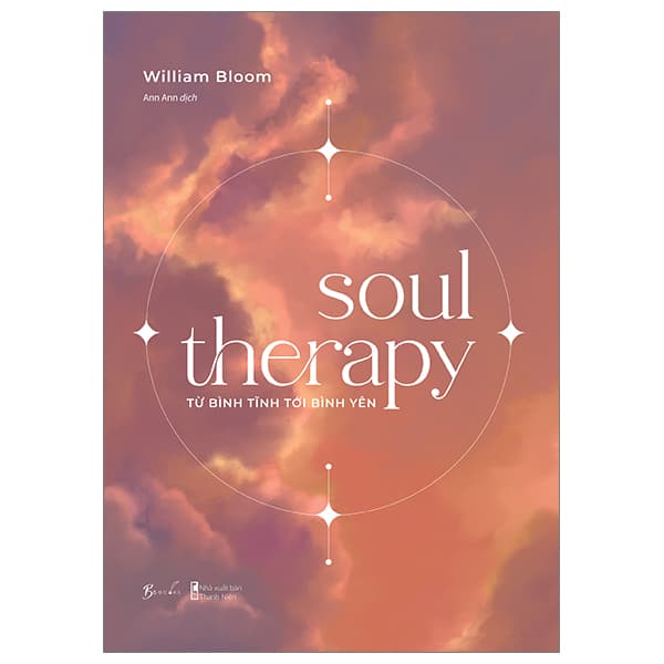 Sách [Sách Đồng Giá 50K] Soul Therapy - Từ Bình Tĩnh Tới Bình Yên - William Bloom