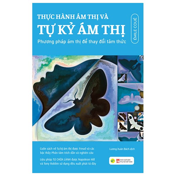 Sách Thực Hành Ám Thị Và Tự Kỷ Ám Thị - Phương Pháp Ám Thị Để T - Émile Coué