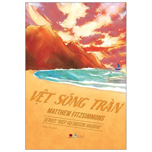 Sách Vệt Sóng Tràn - Matthew FitzSimmons