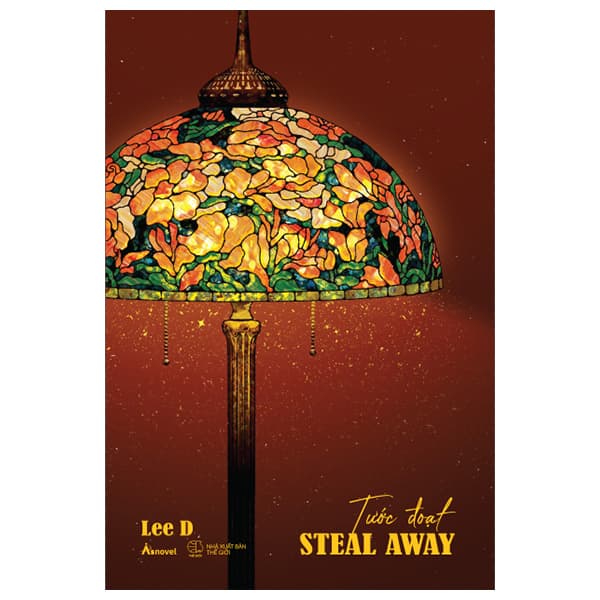 Sách Tước Đoạt - Steal Away - Lee D