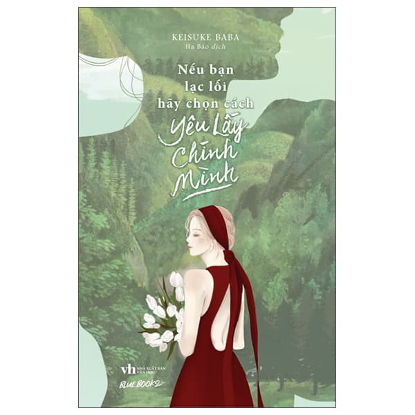 Sách Nếu Bạn Lạc Lối Hãy Chọn Cách Yêu Lấy Chính Mình? - Minh Minh