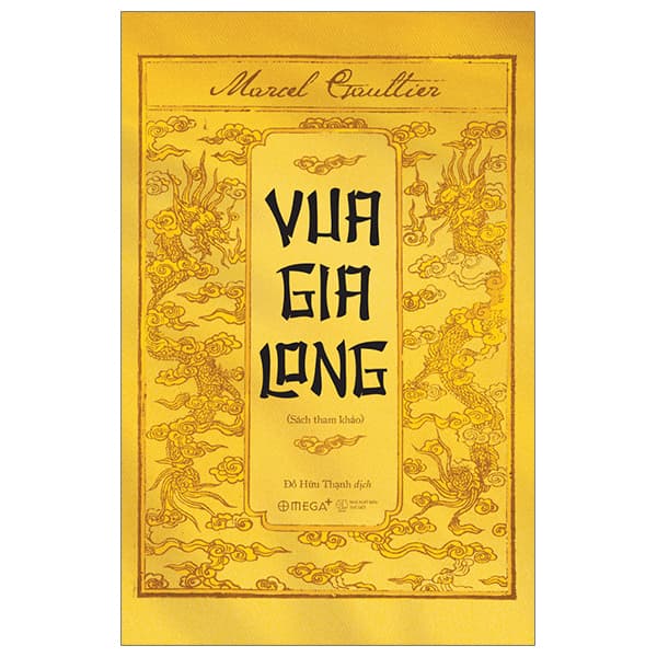 Sách Vua Gia Long - Marcel Gaultier