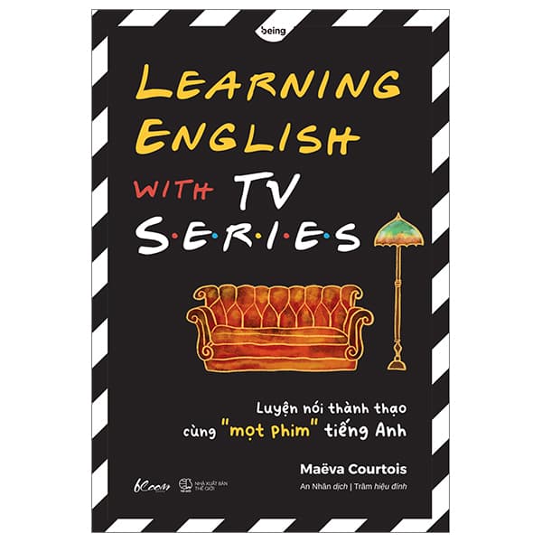 Sách Learning English With Tv Series - Luyện Nói Thành Thạo Cùng “Mọt” Ph - Thanh Lê