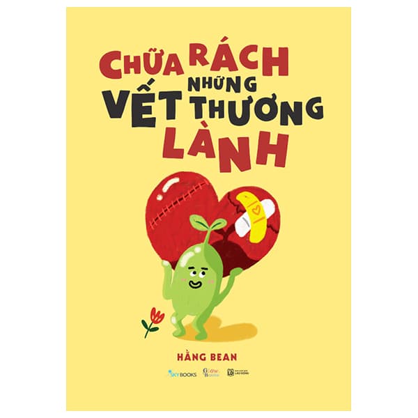 Sách Chữa Rách Những Vết Thương Lành - Hằng Bean