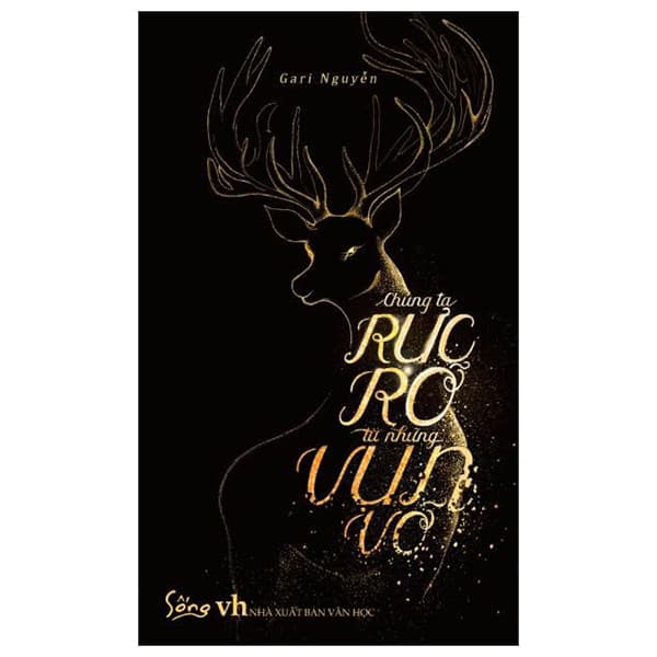 Sách Chúng Ta Rực Rỡ Từ Những Vụn Vỡ - Gari Nguyễn