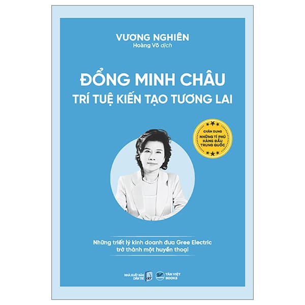 Sách Đổng Minh Châu - Trí Tuệ Kiến Tạo Tương Lai - Những Triết Lý Ki - Vương Nghiên