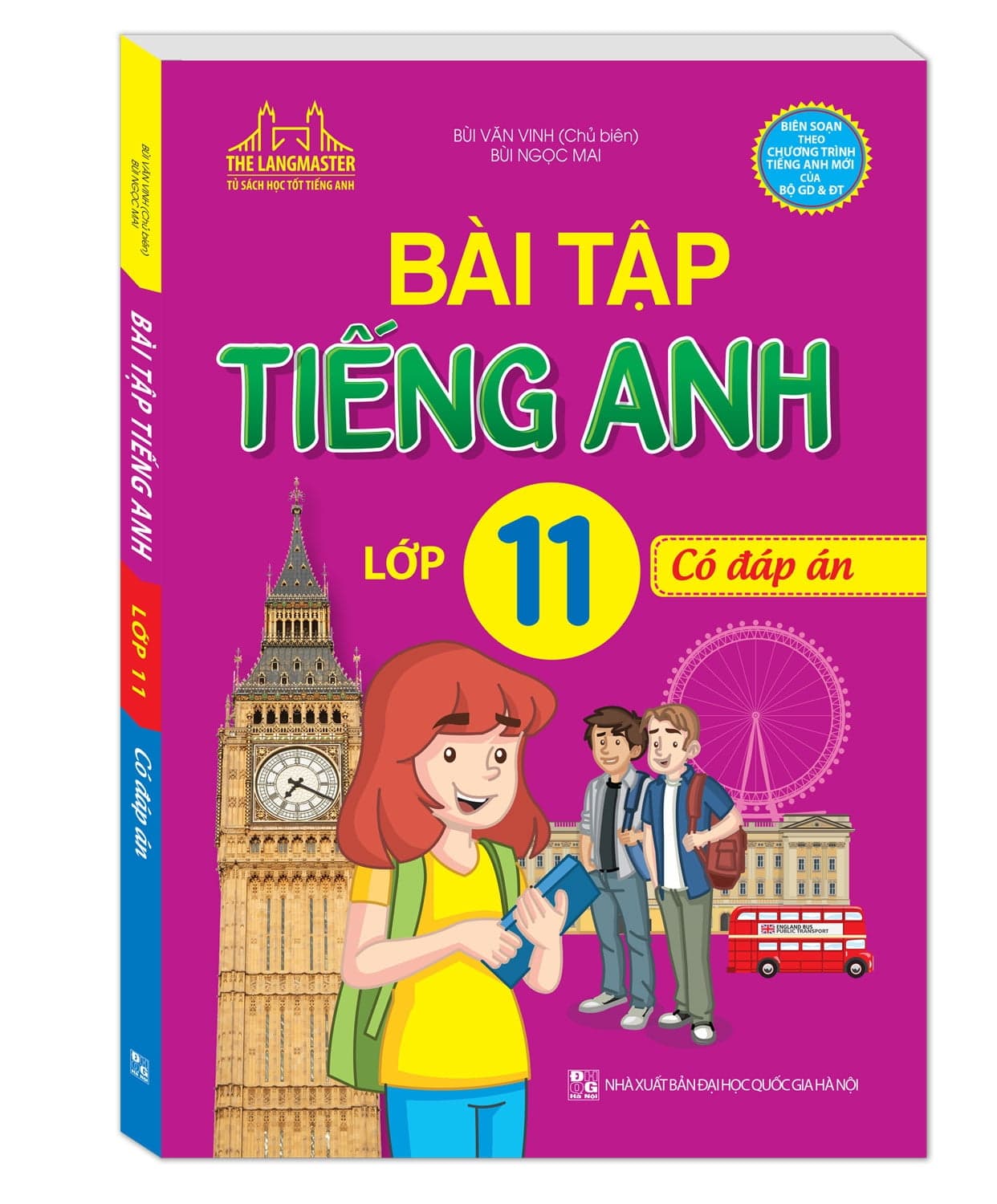 Sách Bài Tập Tiếng Anh Lớp 11 - Có Đáp Án - Bùi Văn Vinh