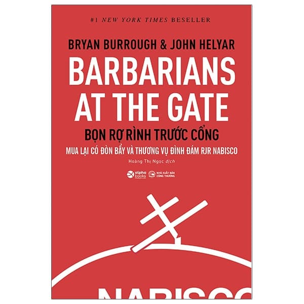 Sách Barbarians At The Gate - Bọn Rợ Rình Trước Cổng - Bryan Burrough