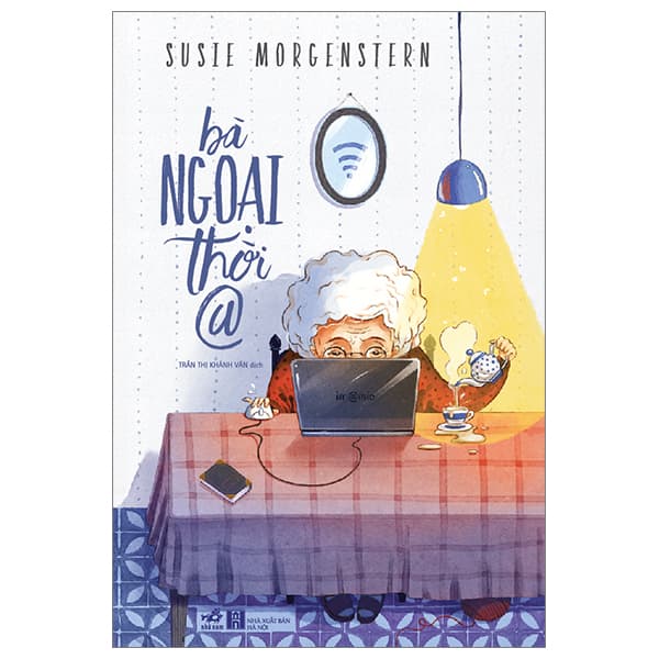 Sách Bà Ngoại Thời @ (Tái Bản 2024) - Susie Morgenstern