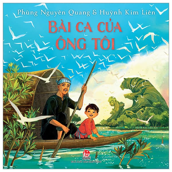 Sách Bài Ca Của Ông Tôi - Phùng Nguyên Quang