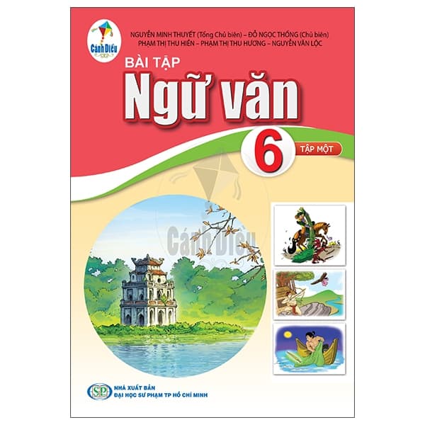 Sách Bài Tập Ngữ Văn 6 - Tập 1 (Cánh Diều) (Chuẩn) - Nhiều Tác Giả