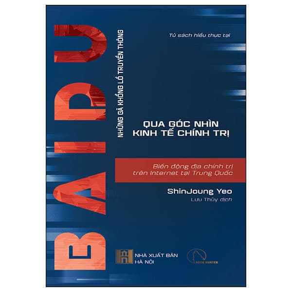 Sách Baidu - Biến Động Địa Chính Trị Trên Internet Tại Trung Quốc