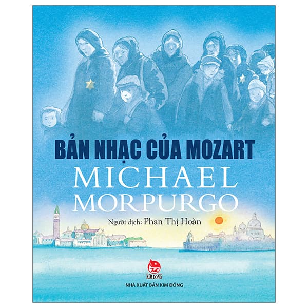 Sách Bản Nhạc Của Mozart (Tái Bản 2023) - Micheal Morpurgo