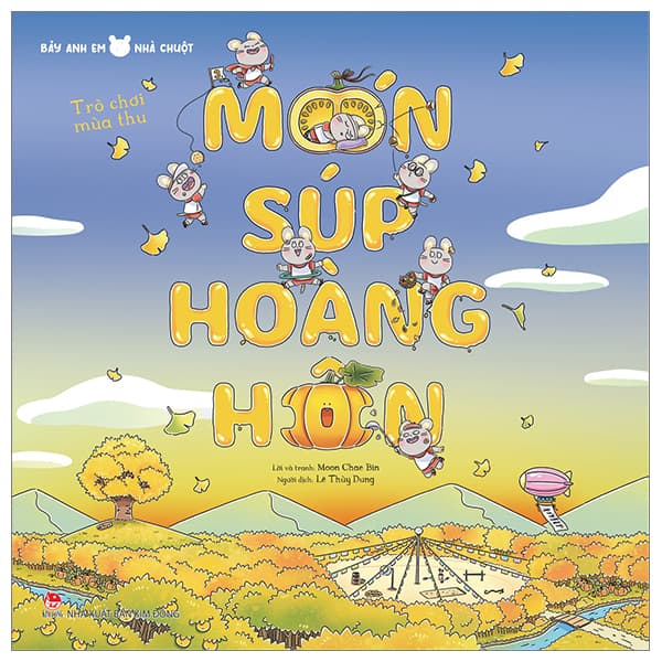 Sách Bảy Anh Em Nhà Chuột - Trò Chơi Mùa Thu - Món Súp Hoàng Hôn - Moon Chae Bin
