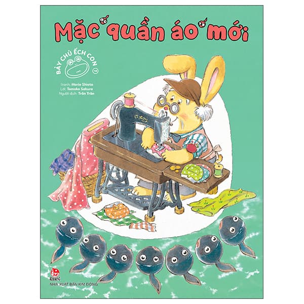 Sách Bảy Chú Ếch Con - Tập 1 - Mặc Quần Áo Mới - Morio Shiota