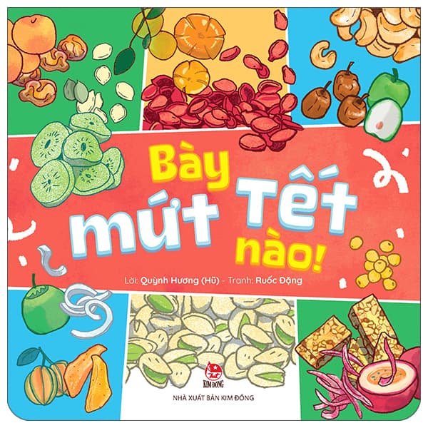 Sách Bày Mứt Tết Nào! - Quỳnh Hương (Hũ)