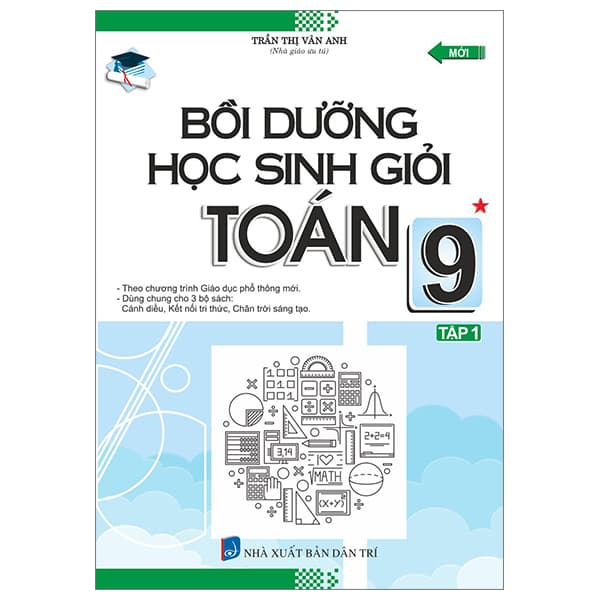 Sách Bồi Dưỡng Học Sinh Giỏi Toán 9 - Tập 1 (Theo Chương Trình Giáo D� - Trần Thị Vân Anh