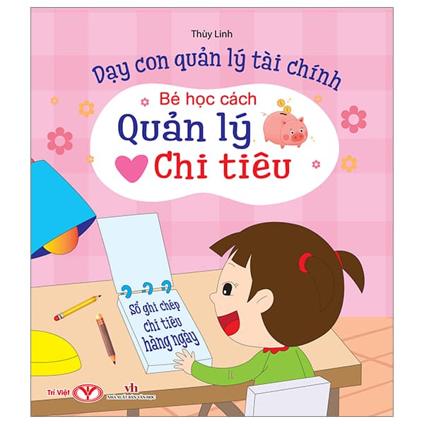 Sách Dạy Con Quản Lý Tài Chính - Bé Học Cách Quản Lý Chi Tiêu - Linh