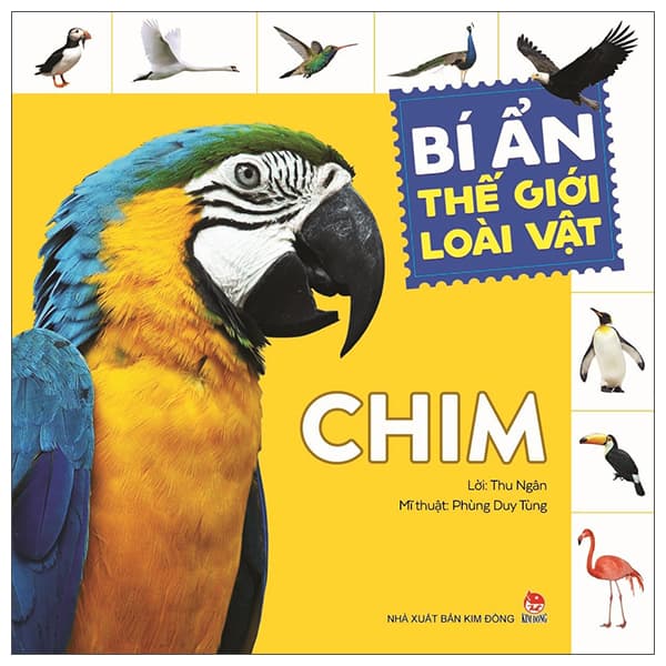 Sách Bí Ẩn Thế Giới Loài Vật - Chim (Tái Bản 2025) - Phùng Duy Tùng
