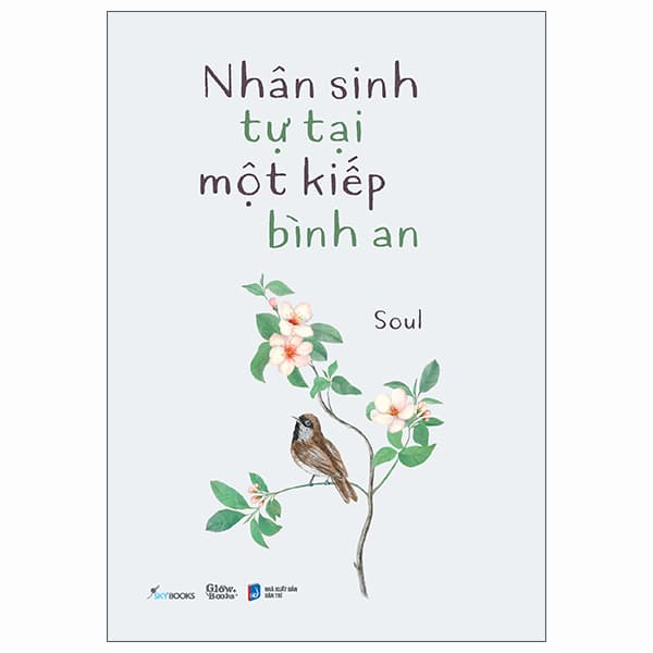 Sách Nhân Sinh Tự Tại Một Kiếp Bình An - An