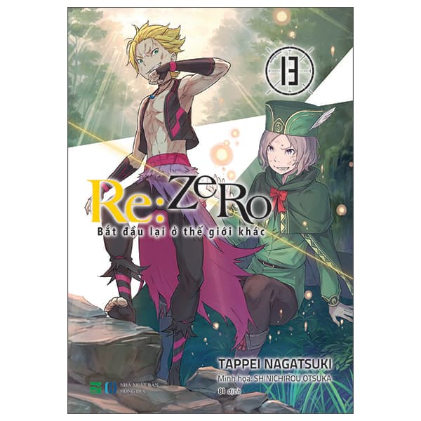 Sách Re:zero - Bắt Đầu Lại Ở Thế Giới Khác 13 - Tặng Kèm Bookmark PVC - Tappei Nagatsuki