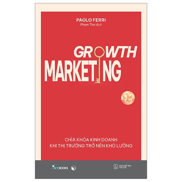 Sách Growth Marketing - Chìa Khóa Kinh Doanh Khi Thị Trường Trở Nên Khó Lư - Paolo Ferri