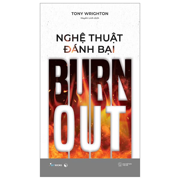 Sách [Sách Đồng Giá 30K] Nghệ Thuật Đánh Bại Burnout - Tony Wrighton
