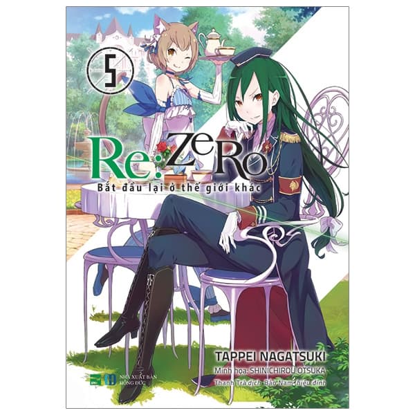 Sách Re:zero - Bắt Đầu Lại Ở Thế Giới Khác 5 - Tappei Nagatsuki
