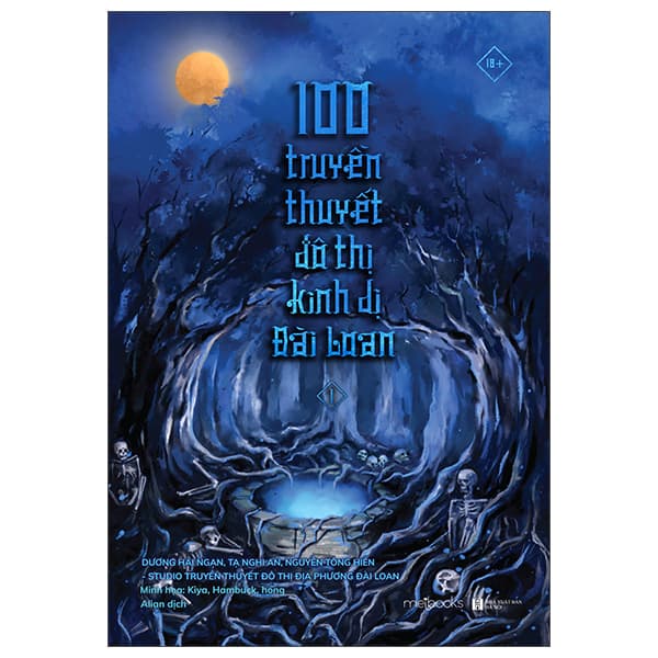 Sách 100 Truyền Thuyết Đô Thị Kinh Dị Đài Loan - Tập 1 - Dương Hải Ngạn