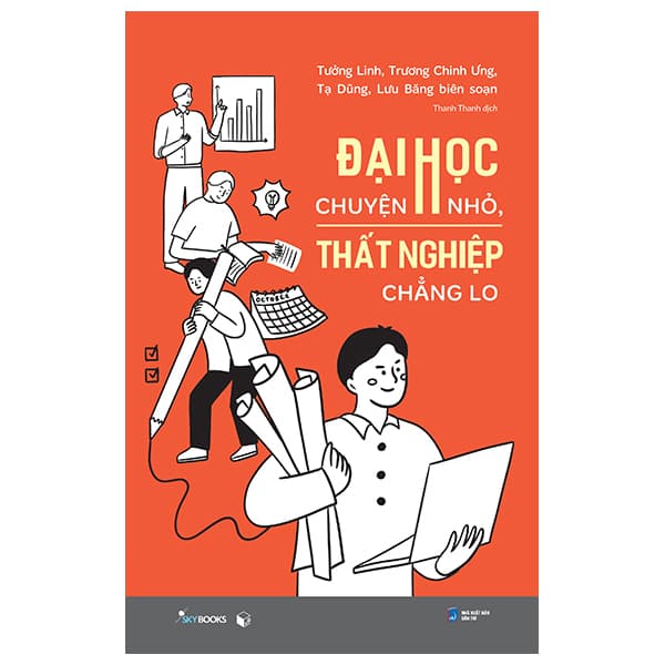 Sách Đại Học Chuyện Nhỏ, Thất Nghiệp Chẳng Lo - Linh