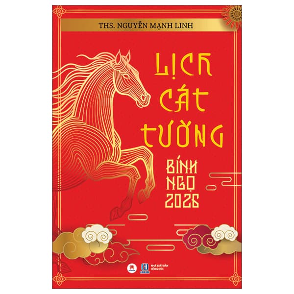 Sách Lịch Cát Tường Bính Ngọ 2026 - ThS Nguyễn Mạnh Linh