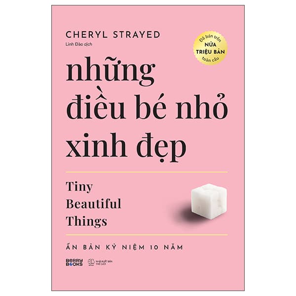 Sách Những Điều Bé Nhỏ Xinh Đẹp - Cheryl Strayed