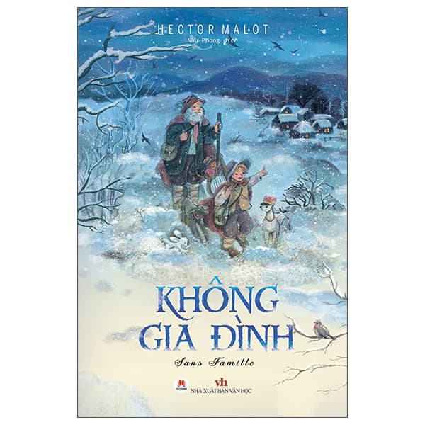 Sách Không Gia Đình (Tái Bản 2025) - Hector Malot
