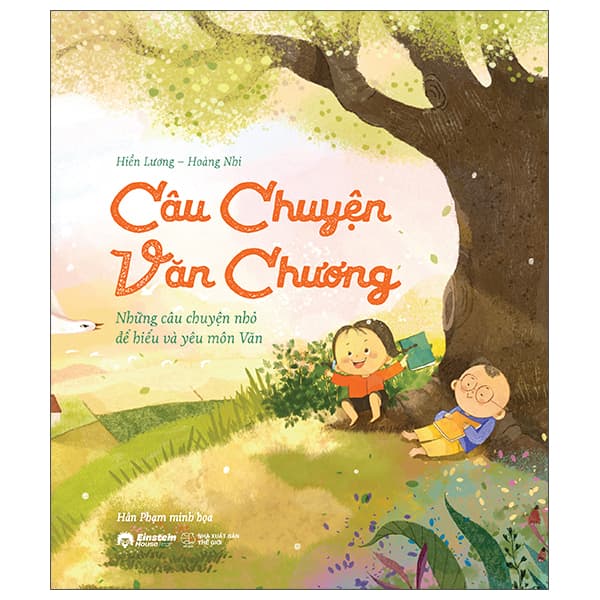Sách Câu Chuyện Văn Chương - Những Câu Chuyện Nhỏ Để Hiểu Và Yêu M - Hiền Lương