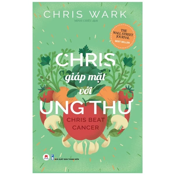 Sách Chris Giáp Mặt Với Ung Thư - Chris Wark