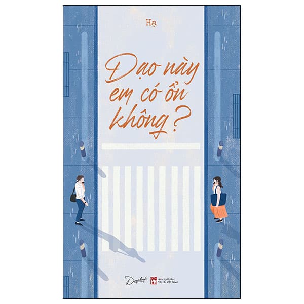 Sách [Sách Đồng Giá 30K] Dạo Này Em Có Ổn Không? - Hạ