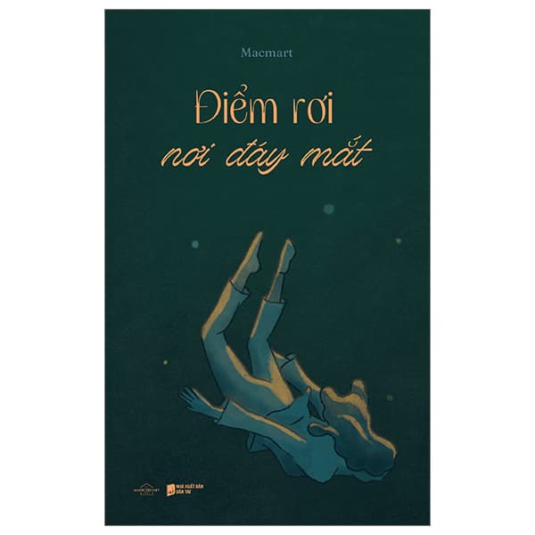 Sách [Sách Đồng Giá 30K] Điểm Rơi Nơi Đáy Mắt - macmart