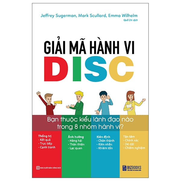 Sách Giải Mã Hành Vi DISC - Bạn Thuộc Kiểu Lãnh Đạo Nào Trong 8 Nhóm H - Jeffrey Sugerman