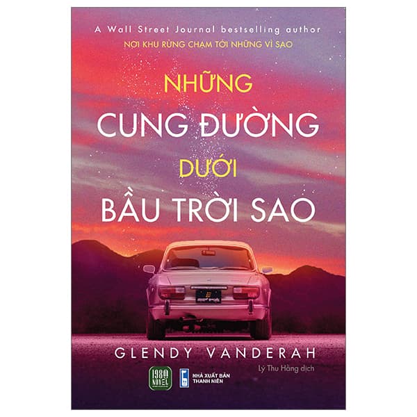 Sách Những Cung Đường Dưới Bầu Trời Sao - Glendy Vanderah