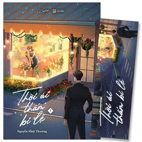 Sách Thời Ái Thấm Bi Lệ - Tập 1 - Tặng Kèm Bookmark - Nguyễn Nhật Thương