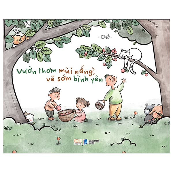 Sách Vườn Thơm Mùi Nắng, Vẽ Sớm Bình Yên - Chà