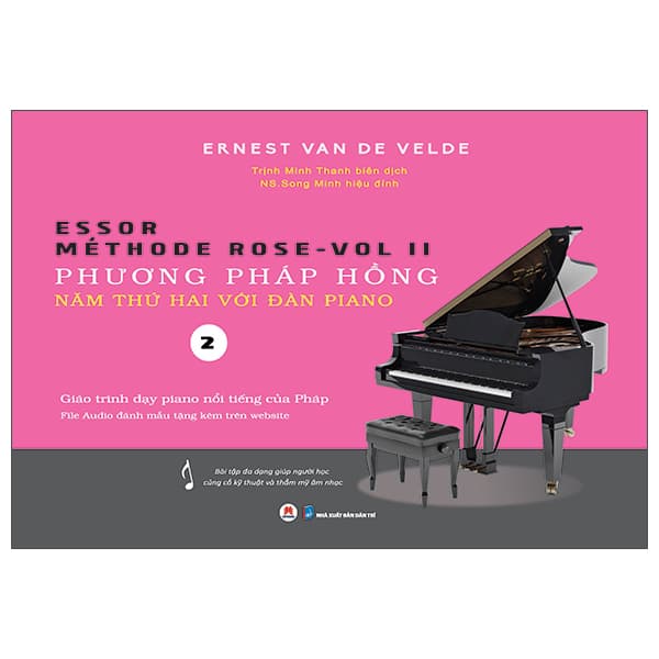 Sách Méthode Rose - Vol 2 - Phương Pháp Hồng - Năm Thứ Hai Với Đàn Piano - Ernest Van De Velde