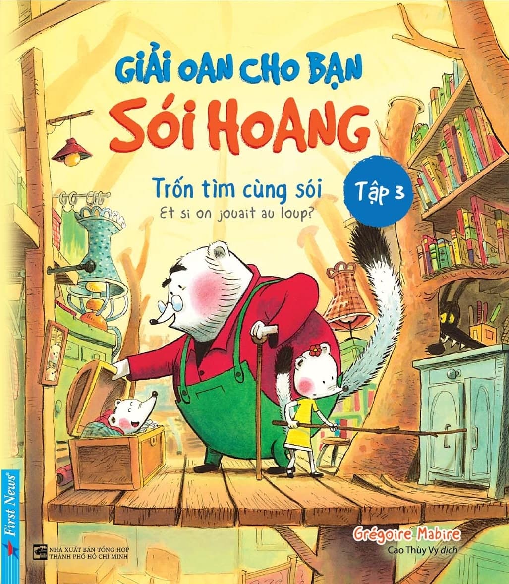 Sách Giải Oan Cho Bạn Sói Hoang - Tập 3 - Trốn Tìm Cùng Sói - Grégoire Mabire