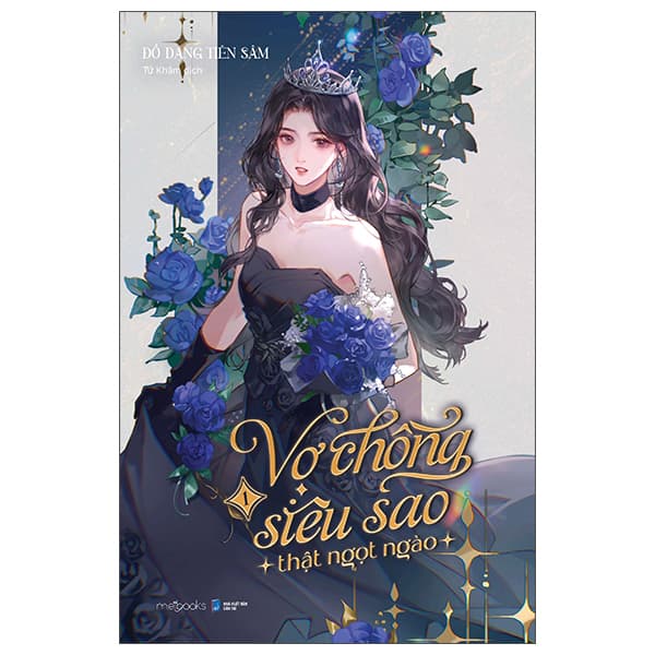 Sách Vợ Chồng Siêu Sao Thật Ngọt Ngào - Tập 1 - Đồ Dạng Tiên Sâm