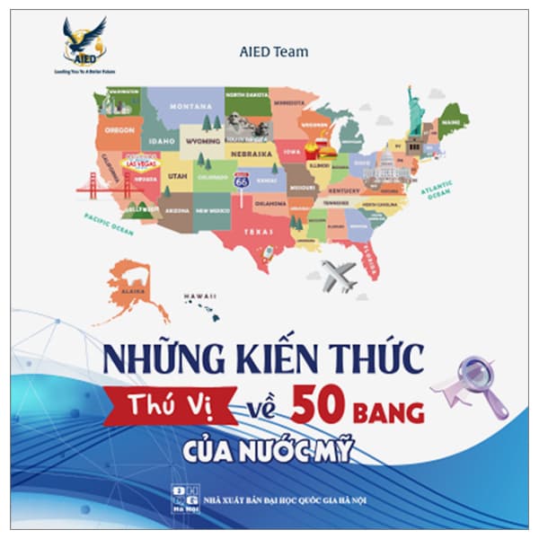Sách Những Kiến Thức Thú Vị Về 50 Bang Của Nước Mỹ - Thu Hà