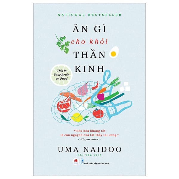 Sách Ăn Gì Cho Khỏi Thần Kinh - Uma Naidoo