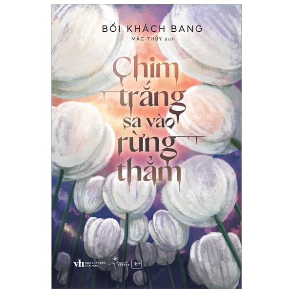 Sách Chim Trắng Sa Vào Rừng Thẳm - Bối Khách Bang