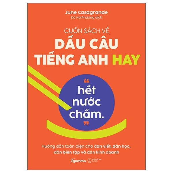 Sách Cuốn Sách Về Dấu Câu Tiếng Anh Hay “Hết Nước Chấm.”